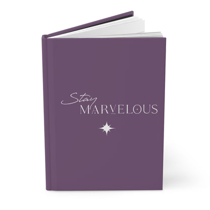 Stay Marvelous Hardcover Journal (Purple)