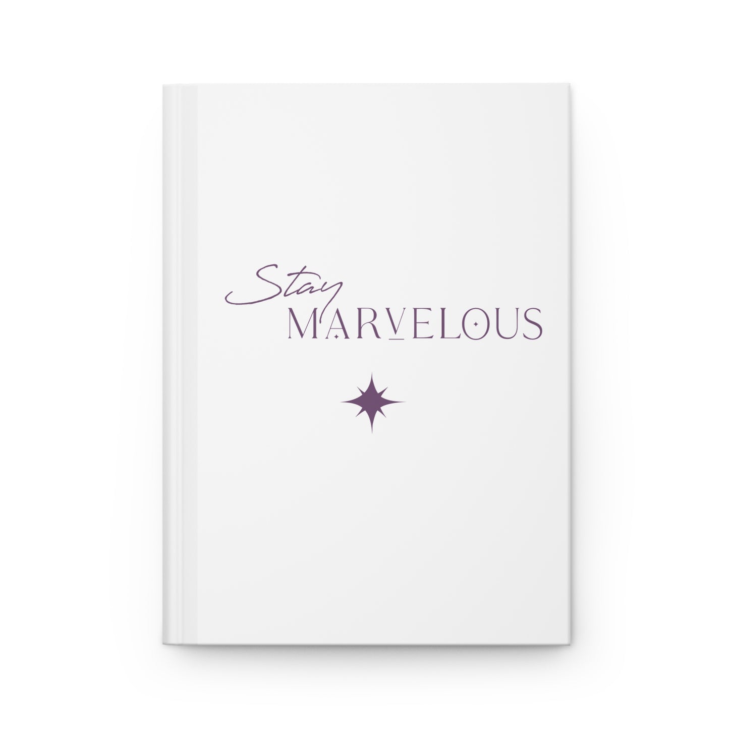 Stay Marvelous Hardcover Journal (White)