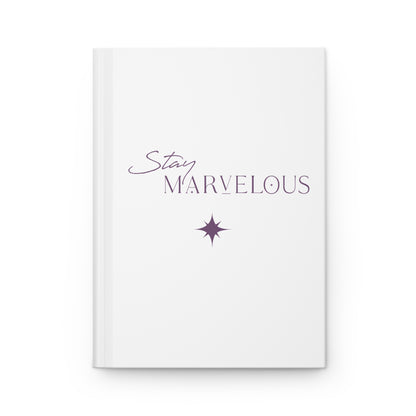 Stay Marvelous Hardcover Journal (White)
